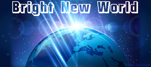bright new world eraoflightdotcom